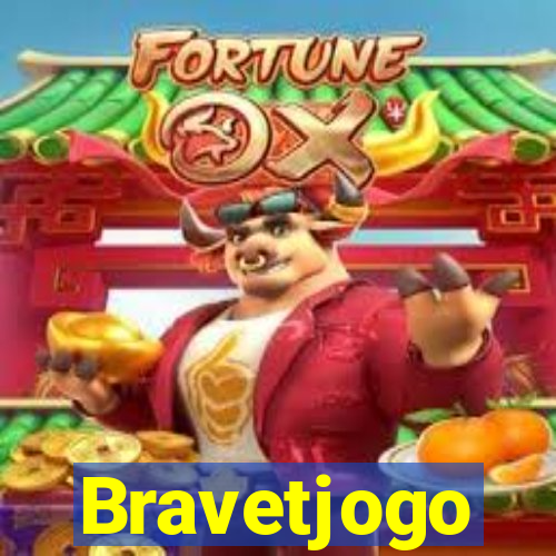 Bravetjogo