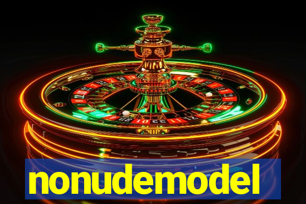 nonudemodel