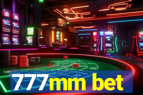 777mm bet