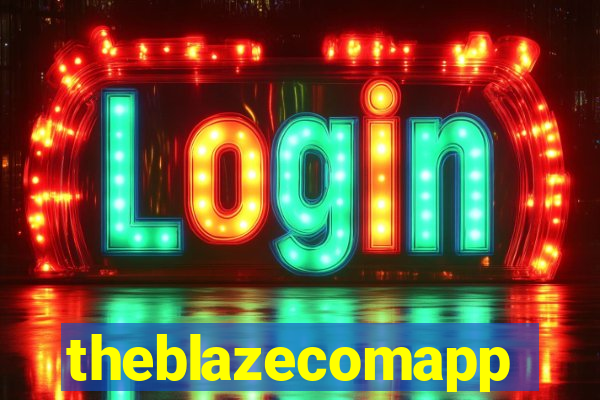 theblazecomapp