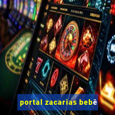 portal zacarias bebê