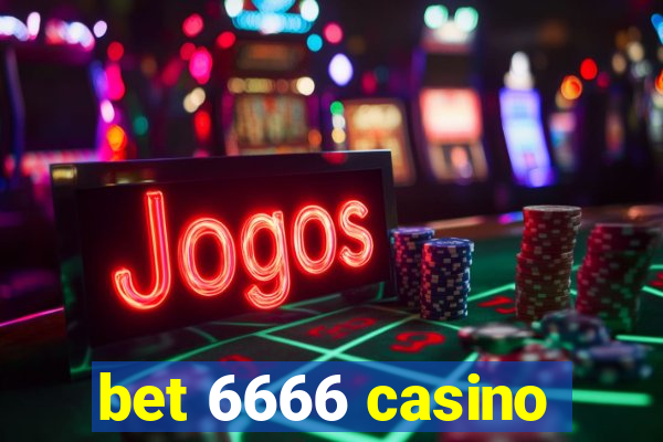 bet 6666 casino