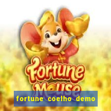 fortune coelho demo grátis dinheiro infinito