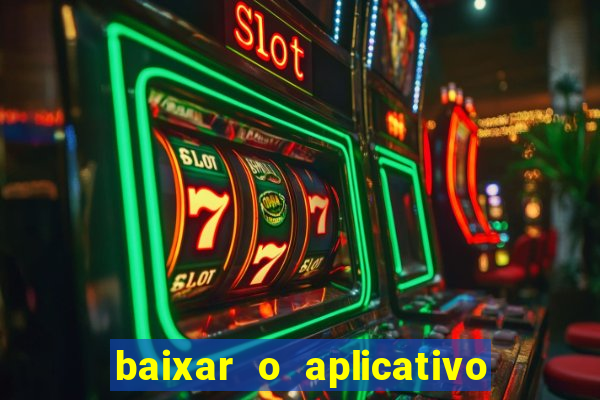 baixar o aplicativo truco vamos