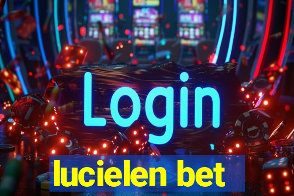 lucielen bet