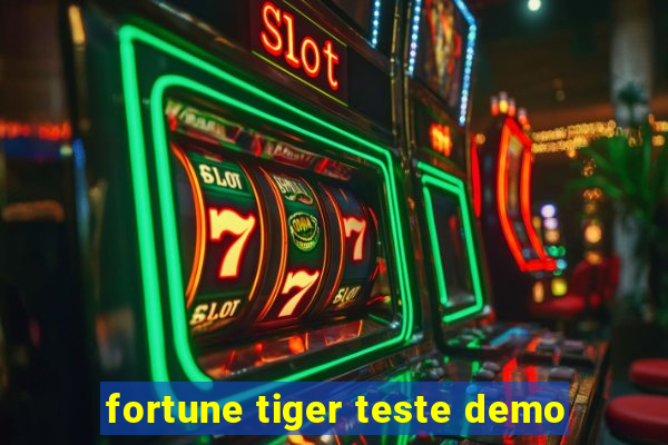 fortune tiger teste demo