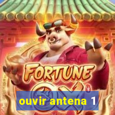 ouvir antena 1