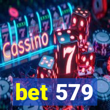 bet 579