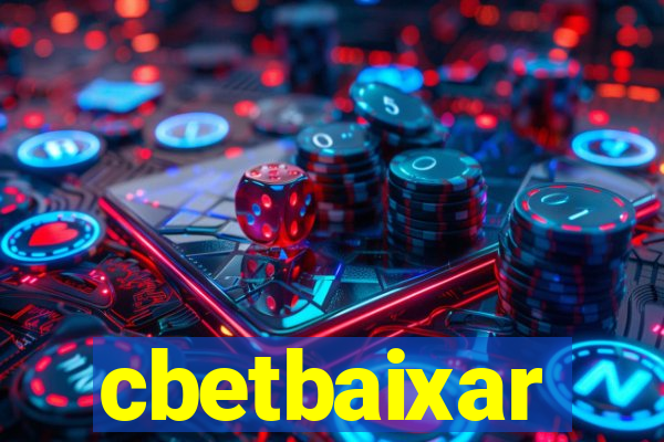 cbetbaixar