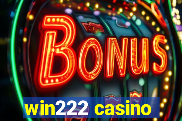 win222 casino