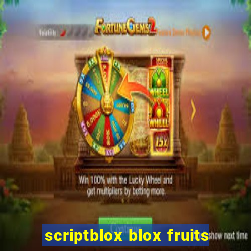 scriptblox blox fruits