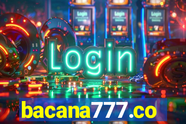 bacana777.co