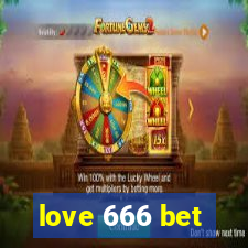 love 666 bet