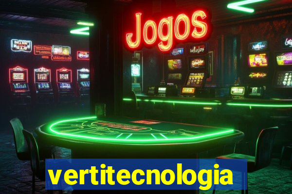 vertitecnologia