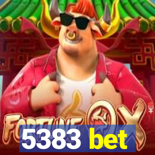 5383 bet