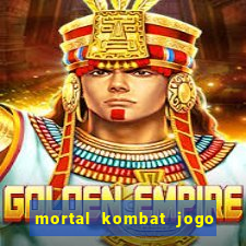 mortal kombat jogo de luta dinheiro infinito