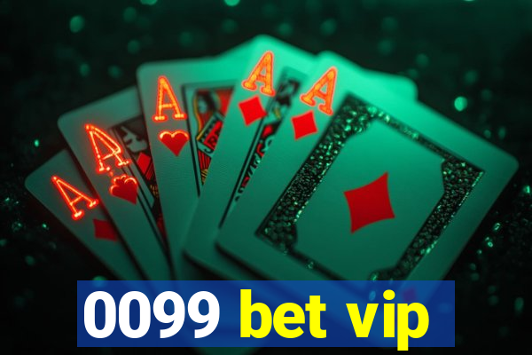 0099 bet vip