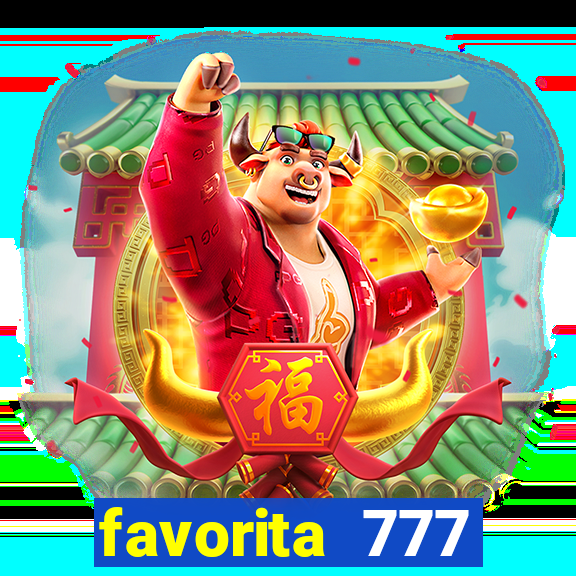 favorita 777 plataforma login