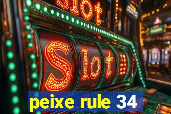 peixe rule 34