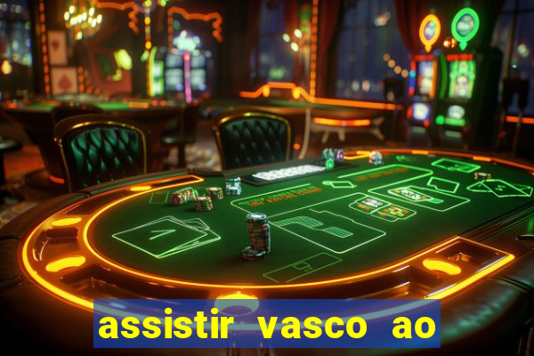 assistir vasco ao vivo futemax