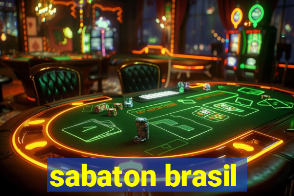 sabaton brasil