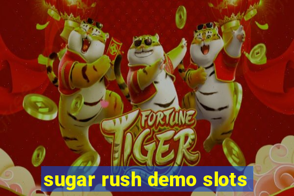 sugar rush demo slots