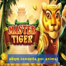 abqm consulta por animal