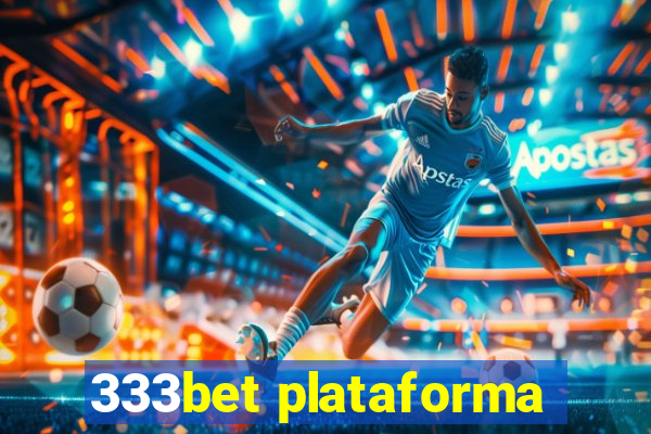 333bet plataforma