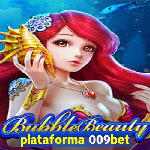 plataforma 009bet