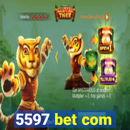 5597 bet com