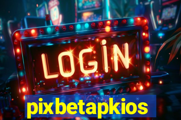 pixbetapkios