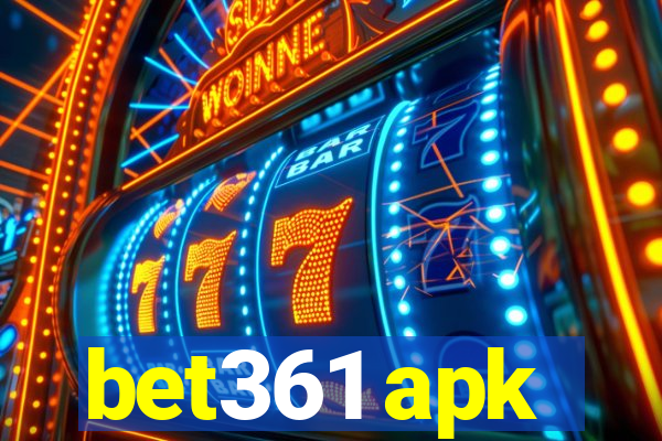 bet361 apk