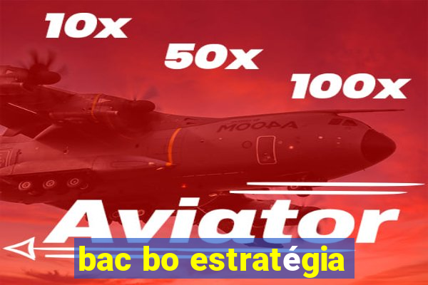 bac bo estratégia