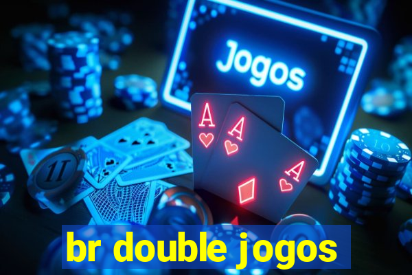 br double jogos