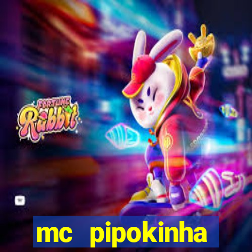 mc pipokinha privacy vazados