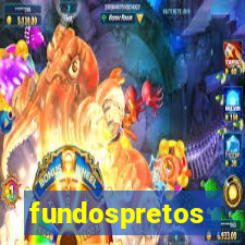 fundospretos