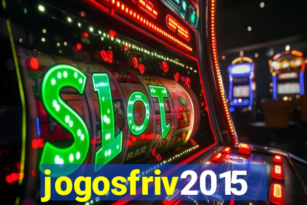 jogosfriv2015