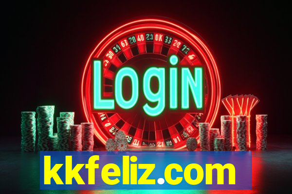 kkfeliz.com