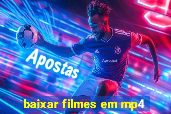 baixar filmes em mp4