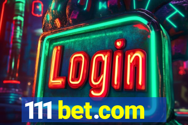 111 bet.com