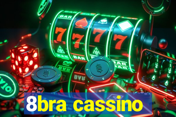 8bra cassino