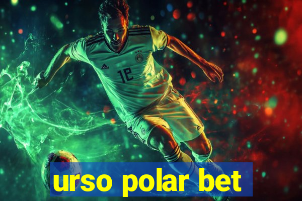 urso polar bet