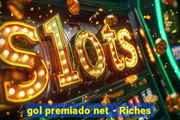 gol premiado net - Riches