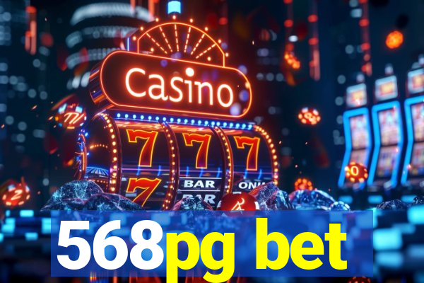 568pg bet