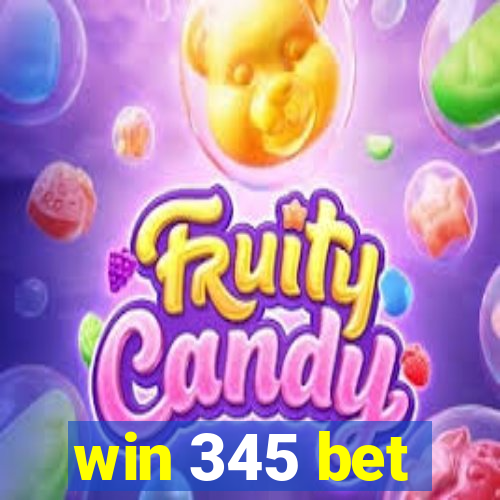 win 345 bet