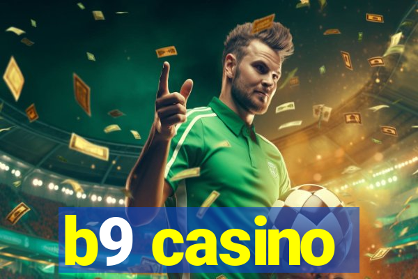 b9 casino