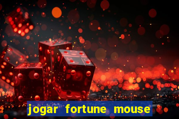 jogar fortune mouse demo grátis