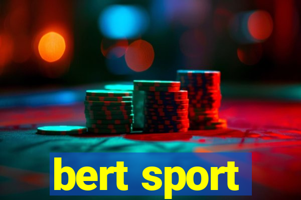 bert sport