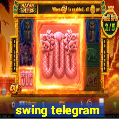 swing telegram