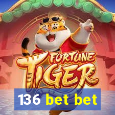 136 bet bet